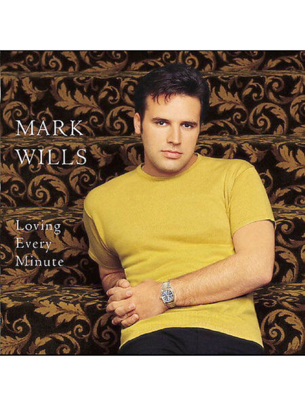 Loving Every Minute by Mark Wills (CD, Aug-2001, Mercury)